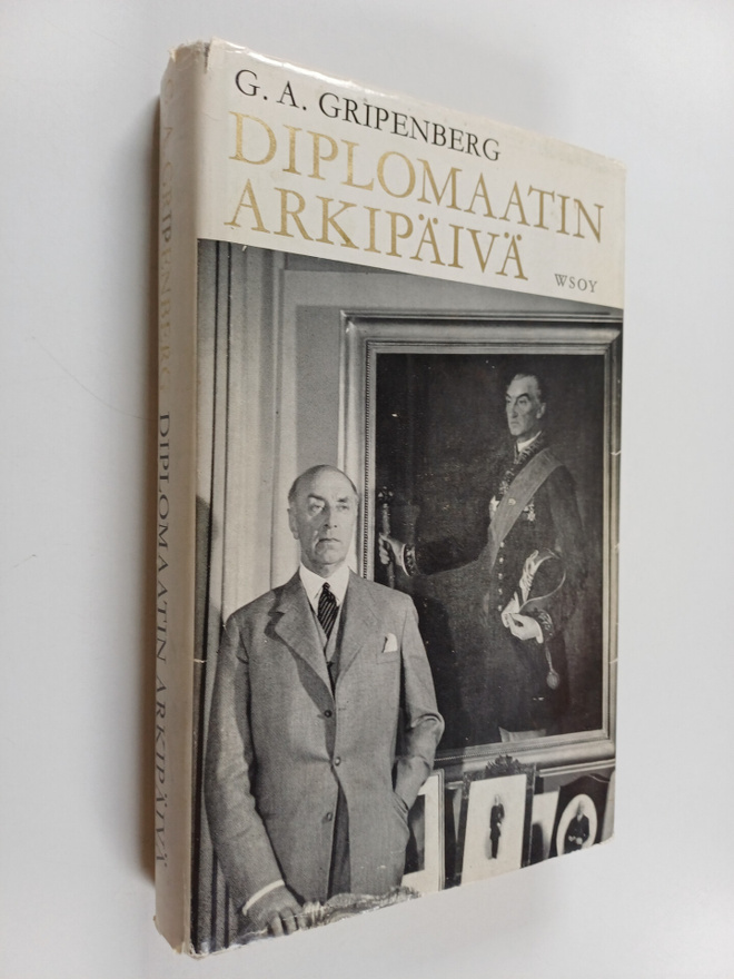 G.A. Gripenberg : Diplomaatin arkipäivä