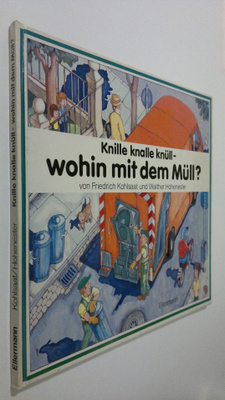 Walther Hohenester : Knille, knalle, knull - wohin mit de...