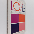 Max Luscher : The Colours of Love - Getting to Know Your ... - pikkukuva 1