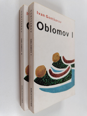 I. A. Gontsarov : Oblomov 1-2