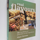 Glynn Christian : Real Flavours - The Handbook of Gourmet... - pikkukuva 1