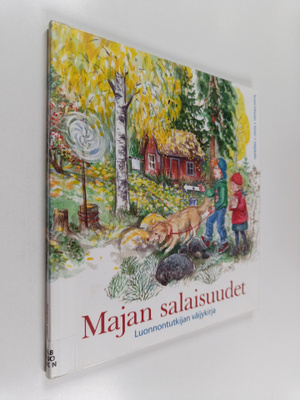 Sirkka Suomi-Vihonen : Majan salaisuudet : luonnontutkija...