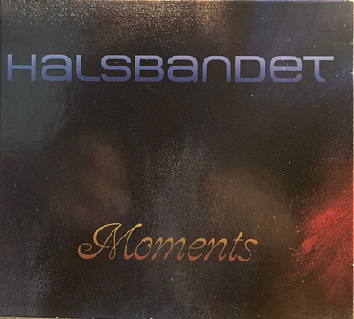 Halsbandet Moments 2011 (CD) UUSI!! Teppo Salakka