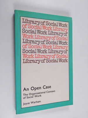 Joyce Warham : An open case : the organisational context ...