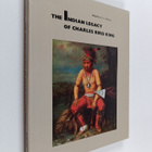 Herman J. Viola : The Indian legacy of Charles Bird King - pikkukuva 1