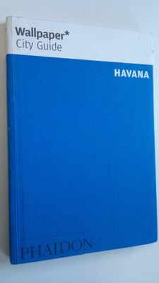 Havana : Wallpaper city guide