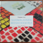 SUOMALAINEN MOSAIIKKIKIRJA - pikkukuva 1