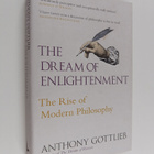 Anthony Gottlieb : The dream of enlightenment : the rise ... - pikkukuva 1