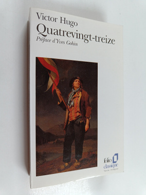 Victor Hugo : Quatrevingt-treize