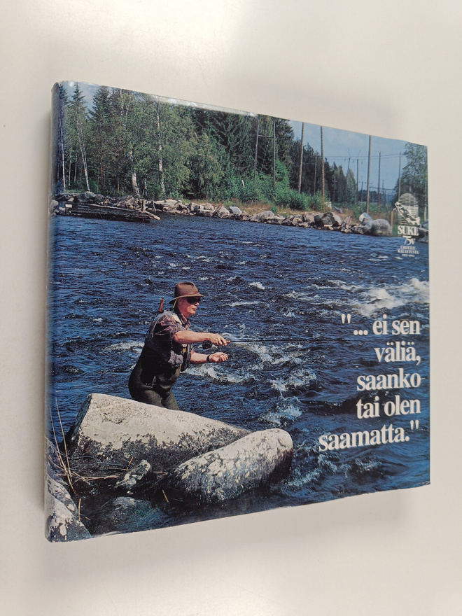 Matti J. Särömaa : "...ei sen väliä, saanko tai olen saam...
