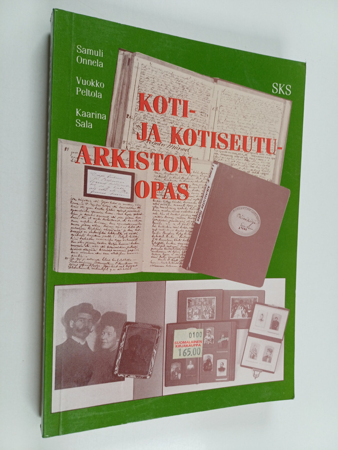 Kaarina Sala ym. : Koti- ja kotiseutuarkiston opas