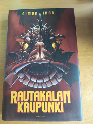 Simon Ings Rautakalan kaupunki