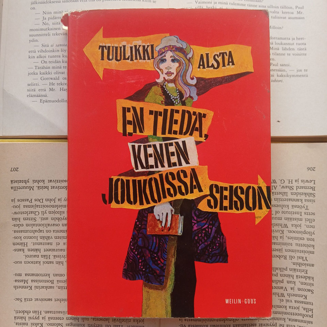 Tuulikki Alsta - En tiedä, kenen joukoissa seison (nid.)