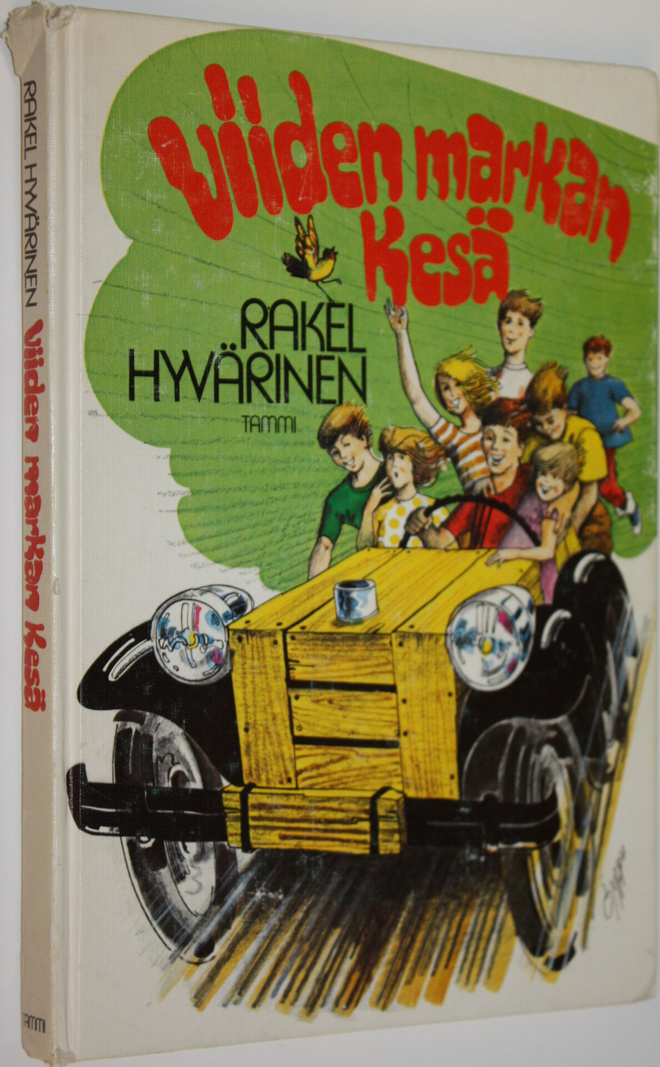 Rakel Hyvärinen : Viiden markan kesä