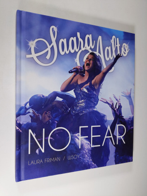 Laura Friman : Saara Aalto : no fear