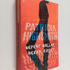 Patricia Highsmith : Kepeät mullat, herra Ripley - pikkukuva 1