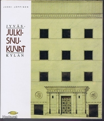 Jussi Jäppinen : Jyväskylän julkisivukuvat