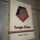 tunga 21 ;an - robert hellman + HELLMAN SIGNEERAUS - pikkukuva 1