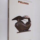 Laila Pullinen : Laila Pullinen (tekijän omiste, signeera... - pikkukuva 1