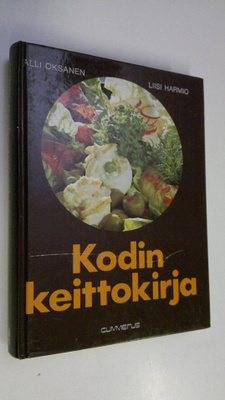 Alli Oksanen : Kodin keittokirja