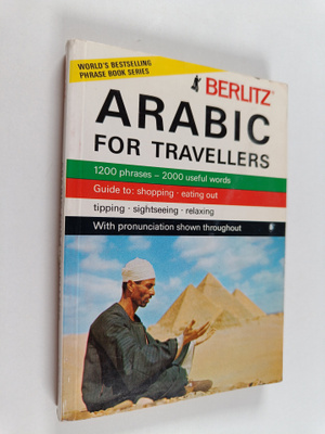 by the staff of Editions Berlitz : Arabic for travellers