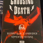 Choosing Death. Deathmetallin ja Grindcoren historia - pikkukuva 1