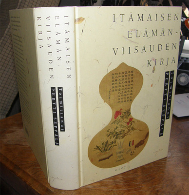 Itämaisen elämänviisauden kirja - WSOY sid. 3.p 2002