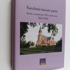 Kansliasta kansan pariin : Kemin seurakunnan 100-vuotishi... - pikkukuva 1