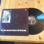 Tikantalossa lp 1990 Rock, Pop, Rock'n'Roll, Rockabilly rare - pikkukuva 1