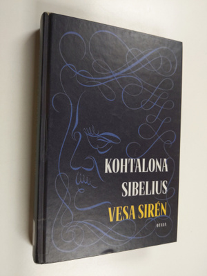 Vesa Siren : Kohtalona Sibelius