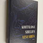 Vesa Siren : Kohtalona Sibelius - pikkukuva 1