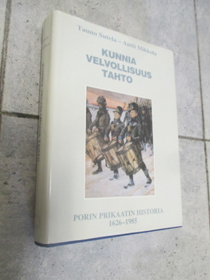 KUNNIA VELVOLLISUUS TAHTO PORIN PRIKAATIN HISTORIA