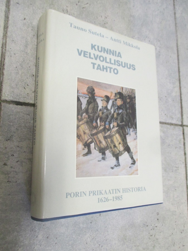 KUNNIA VELVOLLISUUS TAHTO PORIN PRIKAATIN HISTORIA