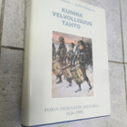 KUNNIA VELVOLLISUUS TAHTO PORIN PRIKAATIN HISTORIA - pikkukuva 1