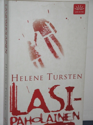 Helene Tursten : LASIPAHOLAINEN