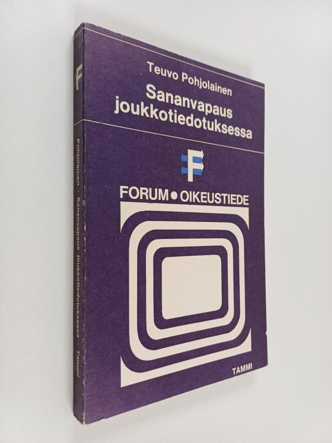 Teuvo Pohjolainen : Sananvapaus joukkotiedotuksessa : jou...