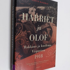 Martti Backman : Harriet ja Olof : rakkaus ja kuolema Vii... - pikkukuva 1