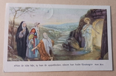 "Hän ei ole täällä, Hän on ylösnoussut.." Matt. 28:6 p. 1948