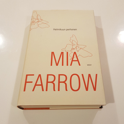 Helmikuun perhonen, Mia Farrow (WSOY 1997)