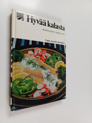 Marjaleena Nordlund : Hyvää kalasta - kalaruokien keittok...