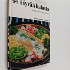 Marjaleena Nordlund : Hyvää kalasta - kalaruokien keittok... - pikkukuva 1
