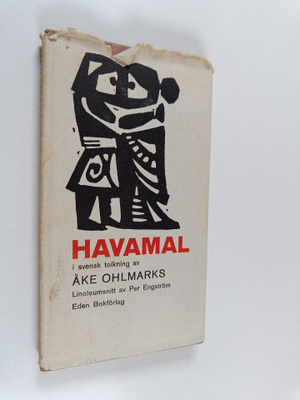 Havamal - Det fornnordiska visdomskvädet i svensk tolknin...