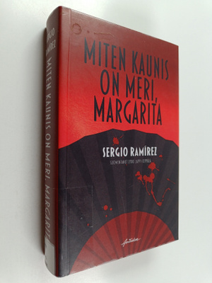 Sergio Ramirez : Miten kaunis on meri, Margarita