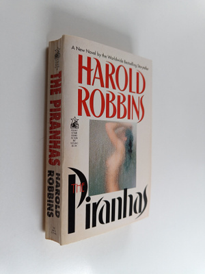 Harold Robbins : The piranhas