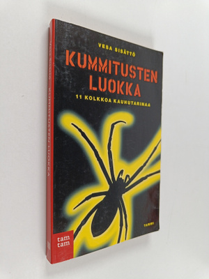 Vesa Sisättö : Kummitusten luokka : 11 kolkkoa kauhutarinaa