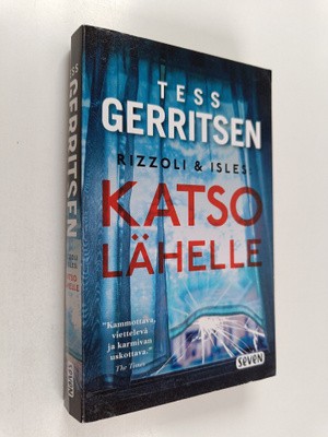 Tess Gerritsen : Katso lähelle