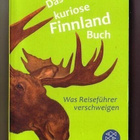 k, Bernd Gieseking: Das kuriose Finnland Buch : Was Reisefüh - pikkukuva 1