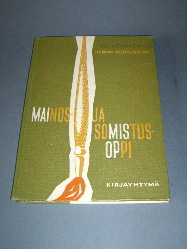 Hemmi Koivuniemi  MAINOS JA SOMISTUS OPPI