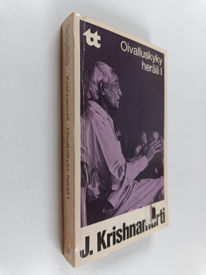 J Krishnamurti : Oivalluskyky herää 1