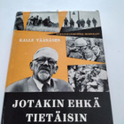Jotain ehkä tietäisin...kirja - pikkukuva 1